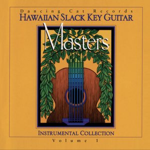 “Hawaiian Slack Key Guitar Masters: Instrumental Collection, Vol. 1”的封面