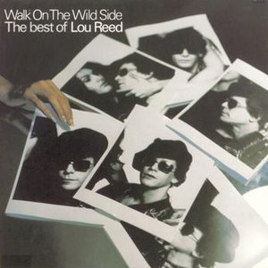 Image pour 'Walk On The Wild Side - The Best Of Lou Reed'