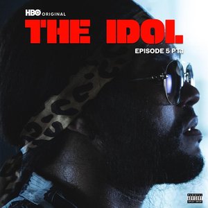 'The Idol Episode 5 Part 1 (Music from the HBO Original Series)' için resim