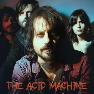 Image for 'The Acid Machine'