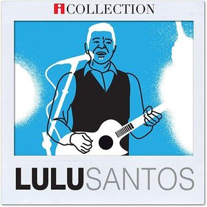 Image for 'iCollection - Lulu Santos'