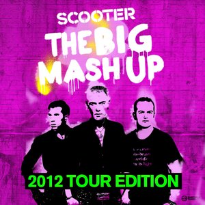 Bild für 'The Big Mash Up - 2012 Tour Edition'