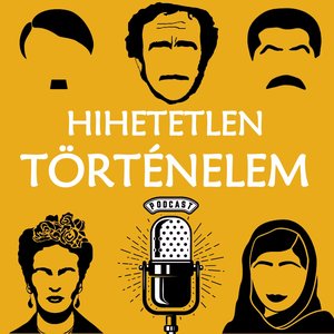 Image for 'Hihetetlen Történelem Podcast'