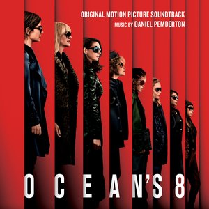 Image for 'Ocean's 8 (Original Motion Picture Soundtrack)'