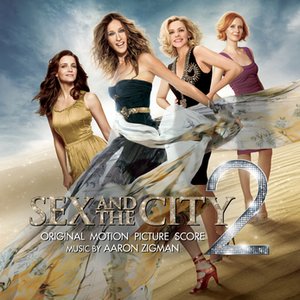 Bild för 'Sex and The City 2: Original Motion Picture Score'