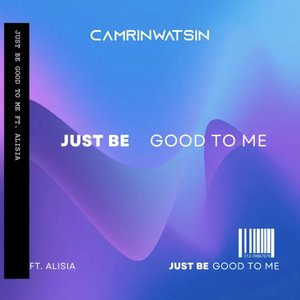 Image for 'Just Be Good To Me'