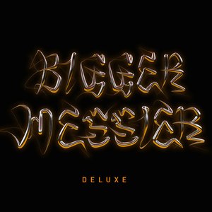 Image pour 'Bigger. Messier. (Deluxe.)'