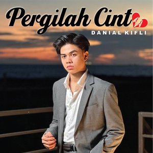 Image for 'Pergilah Cinta'