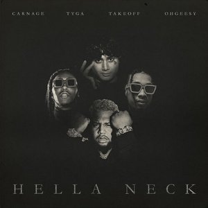 Bild för 'Hella Neck (feat. Tyga, OhGeesy & Takeoff)'