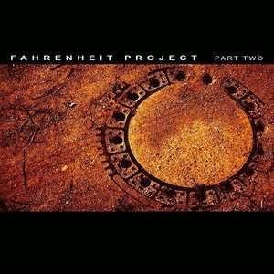 Image for 'Fahrenheit Project Part Two'