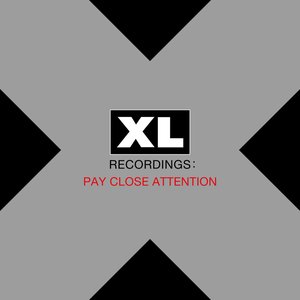 “pay close attention : xl recordings”的封面