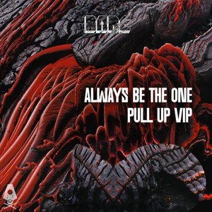 Bild für 'Always Be The One / Pull Up VIP'