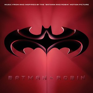 Image for 'Batman & Robin (Music from and Inspired By the Motion Picture)'