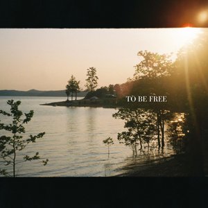 Image for 'To Be Free'