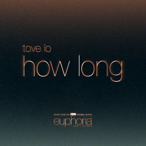 Imagem de 'How Long (From "Euphoria" An HBO Original Series)'