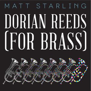 “Terry Riley's Dorian Reeds (For Brass) 2019 Remastered for Streaming”的封面