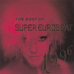 Image for 'THE BEST OF NON-STOP SUPER EUROBEAT 1996'