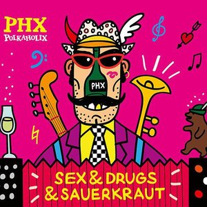 Image for 'Sex, Drugs & Sauerkraut'
