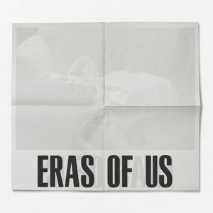 Eras Of Us