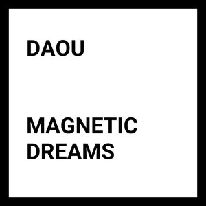 Image for 'Magnetic Dreams'