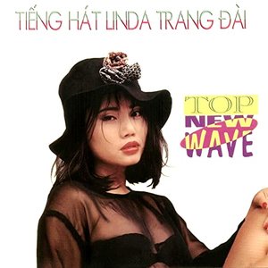 Image for 'Top New Wave - Tiếng hát Lynda Trang Đài'