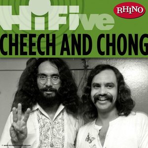 Image for 'Rhino Hi-Five: Cheech & Chong'