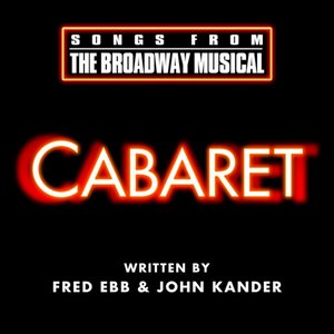 Image for 'Cabaret - Songs From The Broadway Musical'