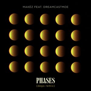 Изображение для 'Phases (feat. dreamcastmoe) [dego Remix]'