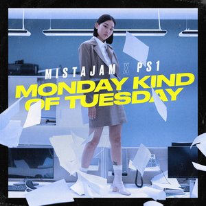 Immagine per 'Monday Kind of Tuesday'