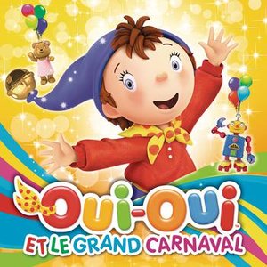 Изображение для 'Oui Oui et le grand carnaval'