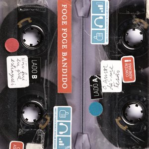 Image for 'O amor dá-me tesão - Foge Foge Bandido'