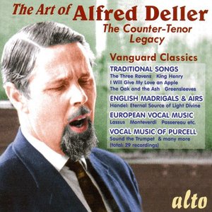 Image for 'The Art of Alfred Deller: The Counter-Tenor Legacy'