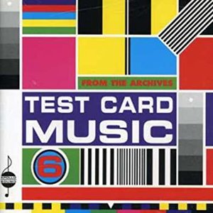 Imagem de 'Test Card Music, Vol. 6'