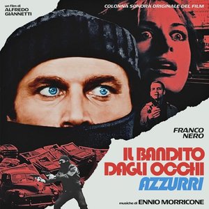 Image for 'Il bandito dagli occhi azzurri (Original Motion Picture Soundtrack / Remastered 2021)'
