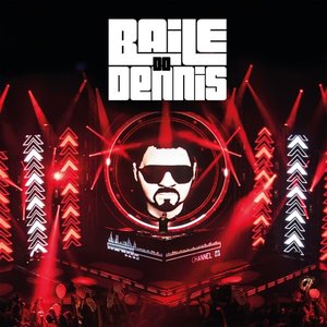 “Baile do Dennis (Ao Vivo) [Deluxe Edition]”的封面