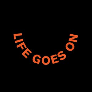 Image for 'Life Goes On (feat. Sampa the Great)'