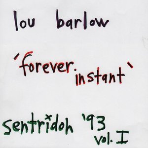 Image for 'Forever Instant (Sentridoh '93), Vol. 1'