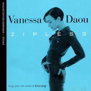 “Zipless (Songs From The Works Of Erica Jong) [Expanded Deluxe Edition]”的封面