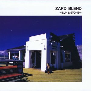 Image pour 'ZARD BLEND～SUN&STONE～'