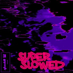 “Untitled #13 (Super Slowed)”的封面