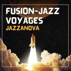 Image for 'Fusion Jazz Voyages'