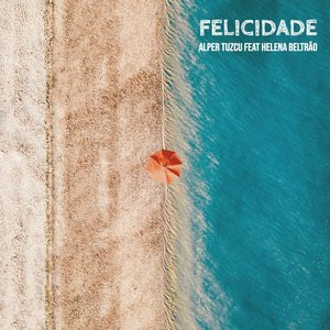 Image for 'Felicidade (feat. Helena Beltrão)'