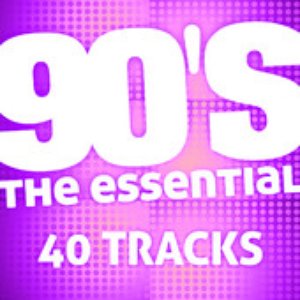 Image for 'The Essential 90's (40 Tracks)'