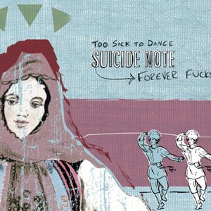 “Too Sick To Dance (Forever Fucked)”的封面