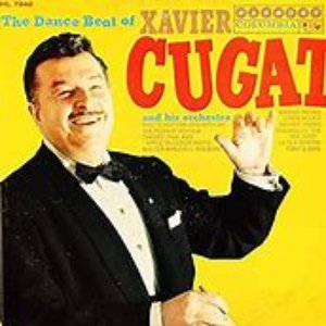 Image for 'The Dance Beat of Xavier Cugat'