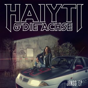 Image for 'Haiyti & Die Achse: Jango - EP'