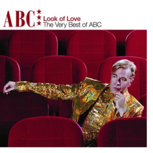 Immagine per 'The Look of Love - The Very Best of ABC'