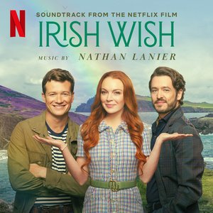 Image for 'Irish Wish (Soundtrack from the Netflix Film)'