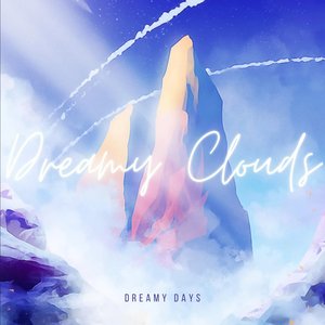 Image for 'Dreamy Clouds'