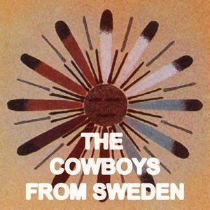 'The Cowboys From Sweden'の画像